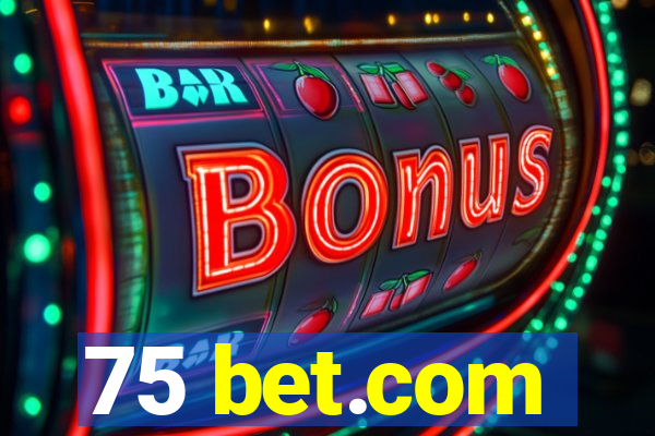 75 bet.com